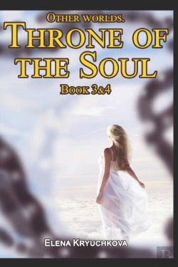 Bertrand.pt - Other Worlds. Throne Of The Soul. Book 3&4