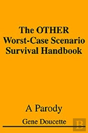 Other Worst-Case Scenario Survival Handbook