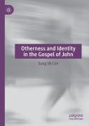 Otherness And Identity In The Gospel Of John