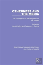 Otherness And The Media