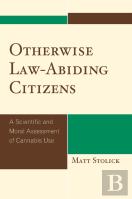Otherwise Law-Abiding Citizens