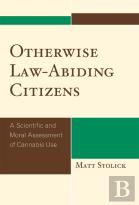 Otherwise Law-Abiding Citizens