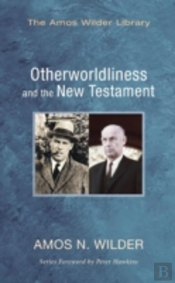 Bertrand.pt - Otherworldliness And The New Testament