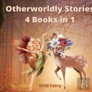 Otherworldly Stories