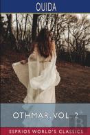 Othmar, Vol. 2 (Esprios Classics)