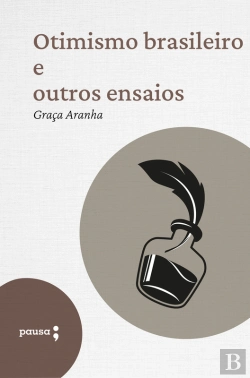 Bertrand.pt - Otimismo Brasileiro E Outros Ensaios