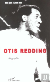 Otis Redding ; Biographie