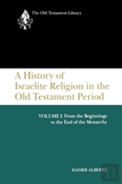 Otl History Of Israelite Religion, Volume 1