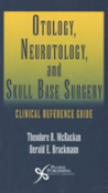 Otology, Neurotology, And Skull Base Surgery