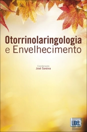 Otorrinolaringologia e Envelhecimento