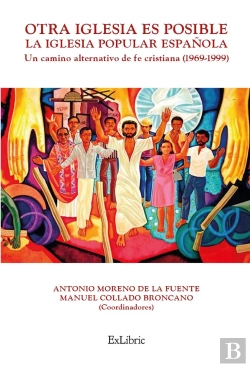 Bertrand.pt - Otra Iglesia Es Posible La Iglesia Popular Española