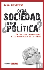 Otra Sociedad, ¿Otra Política?