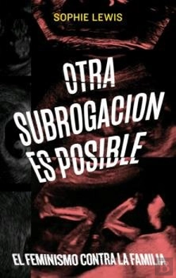 Bertrand.pt - Otra Subrogacion Es Posible