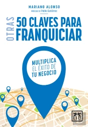 Otras 50 Claves Para Franquiciar