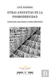 Otras Angustias De La Posmodernidad
