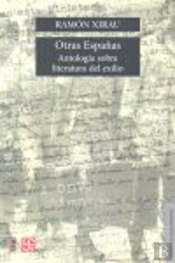 Bertrand.pt - Otras Españas Antologia Sobre Literatura Del Exilio