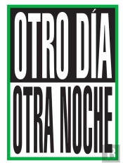 Otro Dia. Otra Noche. Version Castellano-Euskera.