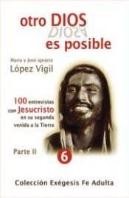 Otro Dios Es Posible Ii