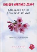 Otro Modo De Ver, Otro Modo De Vivir