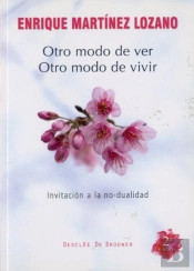 Otro Modo De Ver, Otro Modo De Vivir