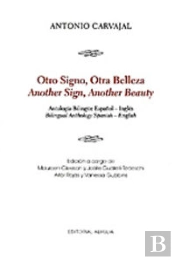 Otro Signo, Otra Belleza = Another Sign, Another Beauty
