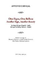 Otro Signo, Otra Belleza = Another Sign, Another Beauty