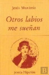 Otros Labios Me Sueñan