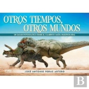 Otros Tiempos, Otros Mundos