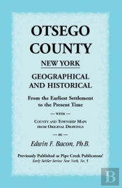 Otsego County New York Geographical And Historical