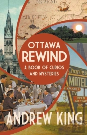 Ottawa Rewind: A Book Of Curios And Myst