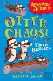 Otter Chaos - The Dam Busters