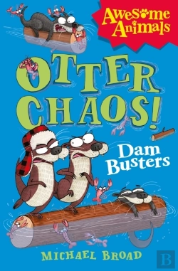 Bertrand.pt - Otter Chaos - The Dam Busters