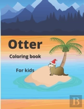 Otter Coloring Book For Kids