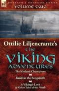 Ottilie A. Liljencrantz'S 'The Viking Adventures'