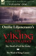 Ottilie A. Liljencrantz'S 'The Viking Adventures'