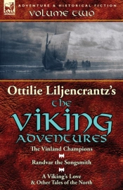 Ottilie A. Liljencrantz'S 'The Viking Adventures'