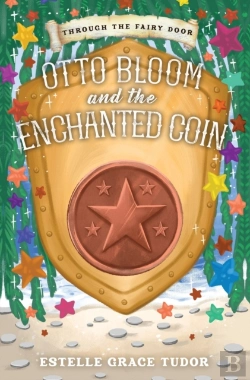 Bertrand.pt - Otto Bloom And The Enchanted Coin