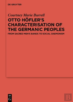 Bertrand.pt - Otto Hofler'S Characterisation Of The Germanic Peoples