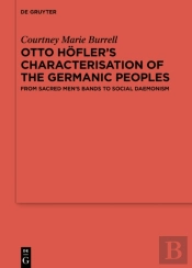 Otto Hofler'S Characterisation Of The Germanic Peoples