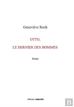 Bertrand.pt - Otto, Le Dernier Des Hommes