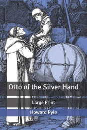 Otto Of The Silver Hand