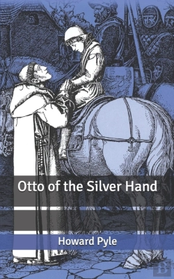 Bertrand.pt - Otto Of The Silver Hand