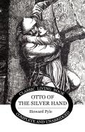 Otto Of The Silver Hand