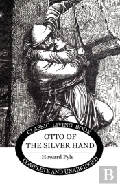 Otto Of The Silver Hand