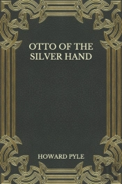 Otto Of The Silver Hand
