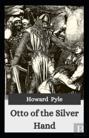 Otto Of The Silver Hand