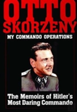 Bertrand.pt - Otto Skorzeny: My Commando Operations