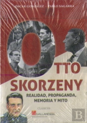 Otto Skorzeny.