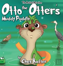Bertrand.pt - Otto The Otter'S Muddy Puddle