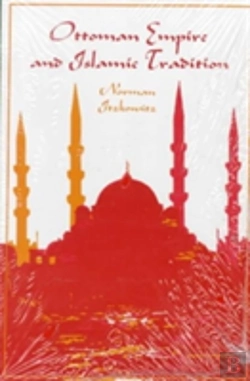 Bertrand.pt - Ottoman Empire And Islamic Tradition